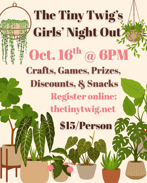 Oct. 16th Girls’ Night Out